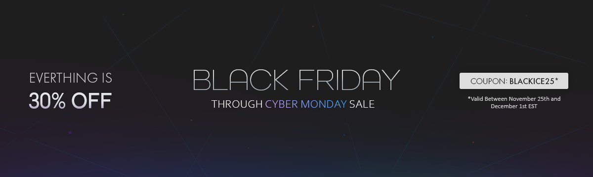 Black Friday through Cyber Monday Super Sale